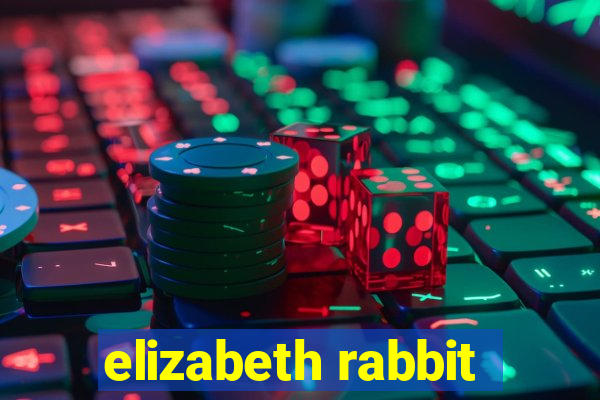 elizabeth rabbit